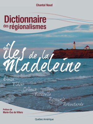 cover image of Dictionnaire des régionalismes des îles de la Madeleine